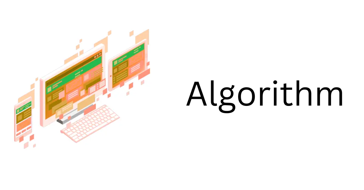 What is Algorithm- Featured Image